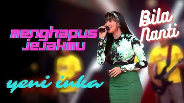 YENI INKA FULL ALBUM 2022 MENGHAPUS JEJAKMU! tanpa iklan full
