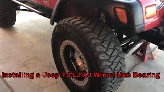 Installing A Jeep Tj Lj Xj Wheel Hub Bearing