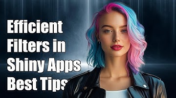 Efficiently Handling Multiple Filters in Shiny Apps: Tips and Best Practices