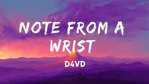 D4vd - Note from a wrist (lyrics video)