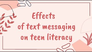 Virtual Assembly by Class 8 F - Effects of Text Messaging on Teen Literacy
