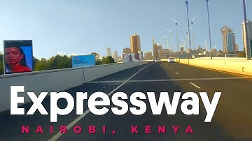 Cruising through the Nairobi Expressway | Mlolongo to Westlands | Nairobi, Kenya