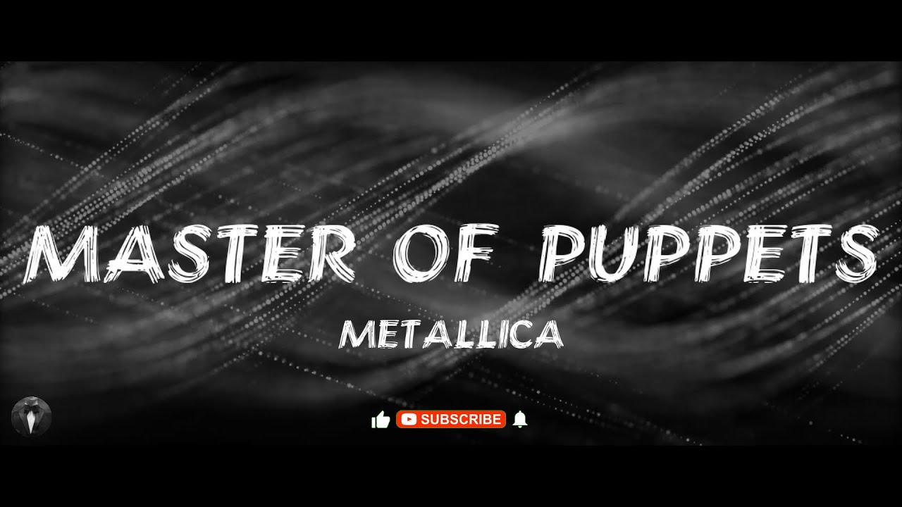 Master of puppets текст