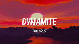 Dynamite - Taio Cruz (Lyrics) Justin Bieber, Magic!,... MIX