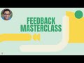 Why most feedback is terrible  what good feedback looks like  a feedback masterclass in 9 minutes