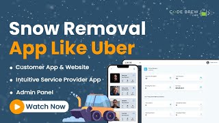 Launch Your Own Snow Removal App Like Uber | Code Brew Labs ❄️⛏️ screenshot 2