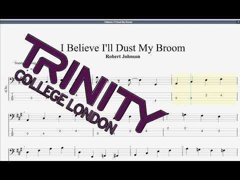I Believe I'll Dust My Broom (2012 Syllabus) Trinity Grade 1 Bass