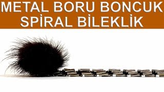 Metal boru boncuk spiral bileklik (Metal pipe beads spiral bracelet)