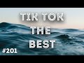 Tik Tok The Best #201 | Лучшие видео Тик Ток | Приколы июнь 2022