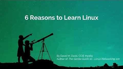 6 Reasons to Learn Linux