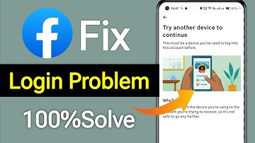 Try Another Device to continue facebook problem || Fix Try another device to continue Login issue fb