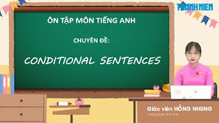 BÍ QUYẾT ÔN THI THPT 2024 | Môn Anh văn | Chuyên đề  3 | Câu điều kiện