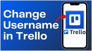 How to Change your Username in Trello App