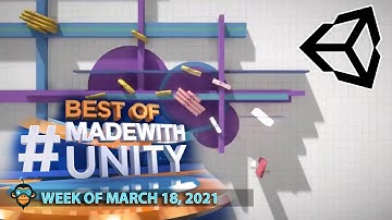 BEST OF MADE WITH UNITY #120 - Week of March 18, 2021