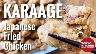 HOW TO MAKE KARAAGE JAPANESE FRIED CHICKEN | No Double Frying !