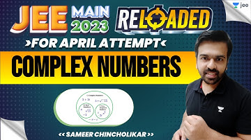 Complex Numbers | #jee2024 #jee2025 #jeepmaths #reloaded #sameerchincholikar