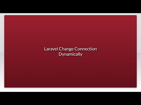 Laravel Change Connection