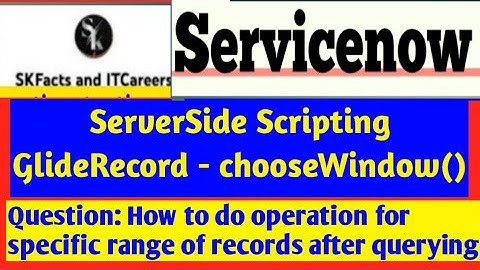 servicenow GlideRecord setWindow || #servicenow #interview #scripting