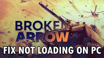 Fix Broken Arrow Not Loading/Stuck on Loading Screen On PC