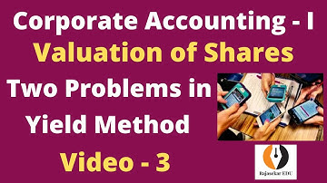Two Problems In Valuation of Shares| Yield Method| Video-3| Corporate Accounting-I Formula| TamilBR