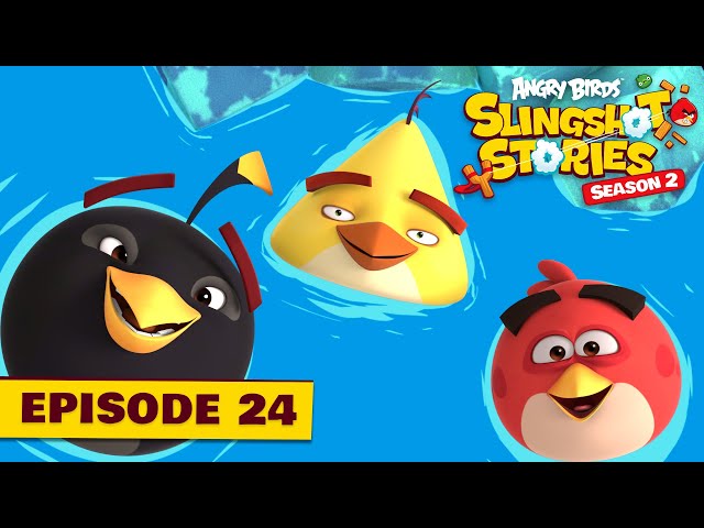 Angry Birds Slingshot Stories S2 | Chill Out Ep.24 class=