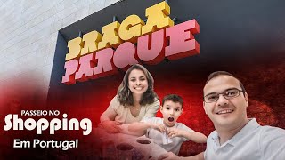 Por Que Amamos Viver em Portugal: Dia em Família no Shopping Braga Parque. #viveremportugal #portuga