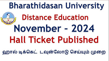 # Bharathidasan University Distance Education November 2024 Exam Hall Ticket Published ||