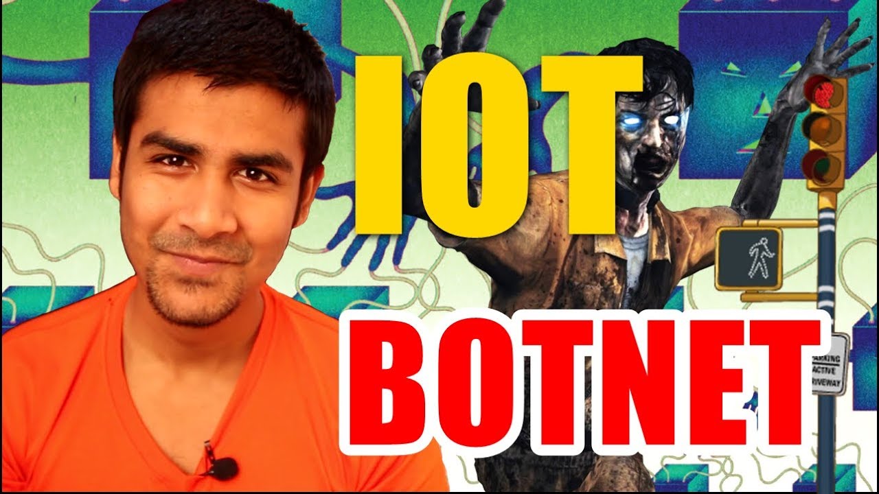 IOT Botnet | Risk With Internet Of Things ? | BOTNET ATTACKS ?