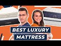 Best Luxury Mattress - Our Top Five Picks!