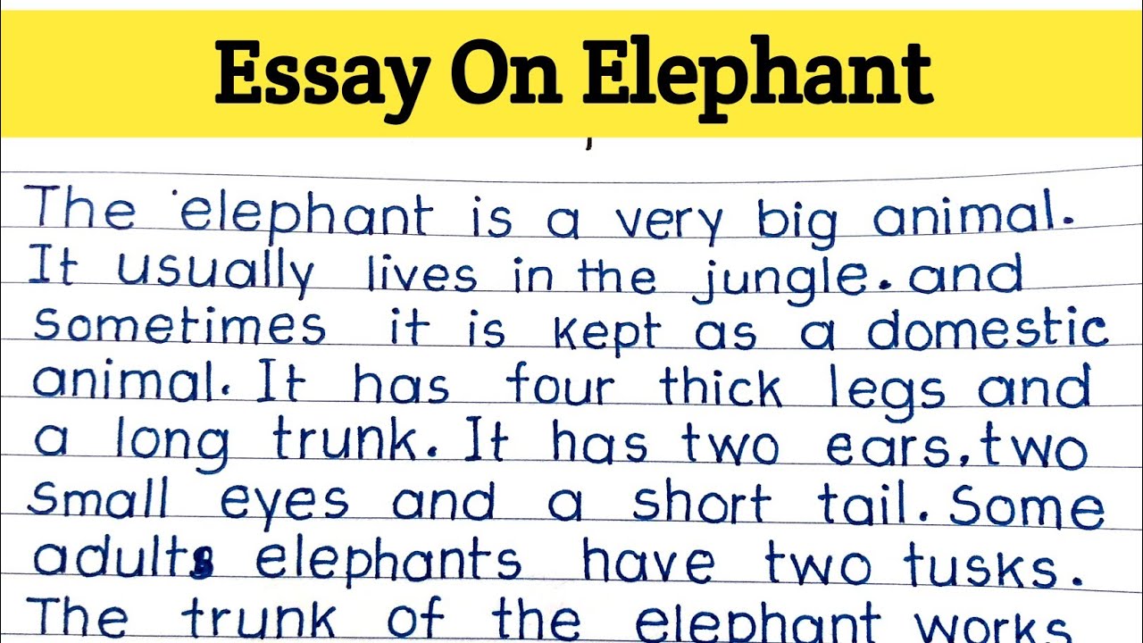 elephant essay in english short