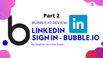 Sign In with LinkedIn API using Bubble.io Part 2