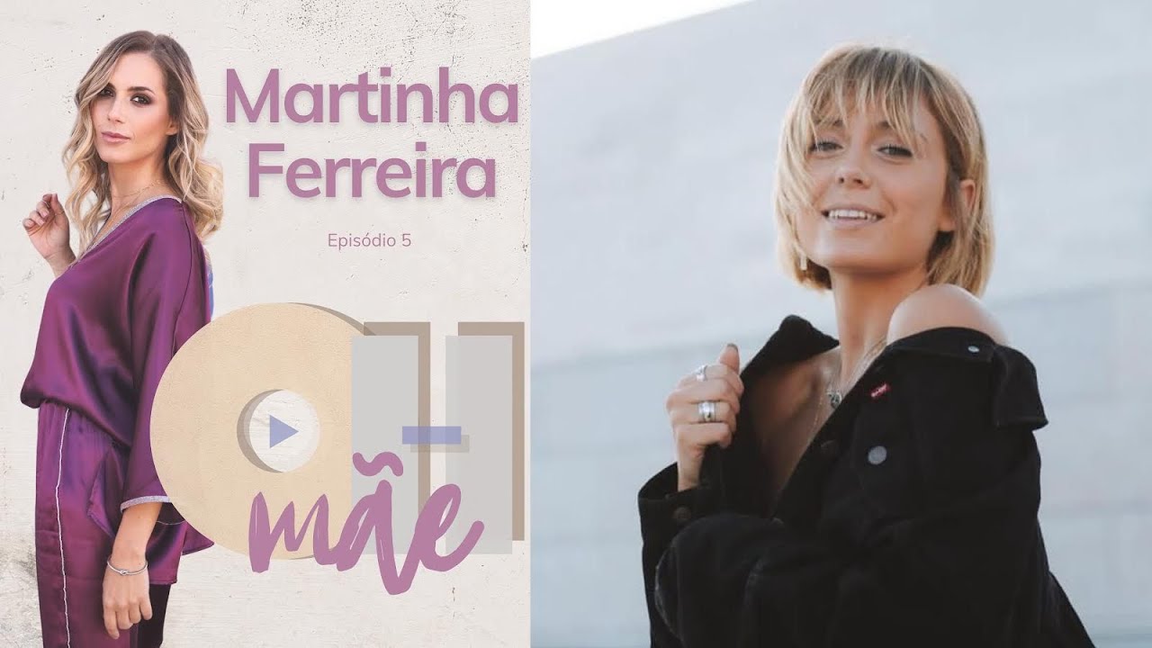 Oh Mãe com Martinha Ferreira