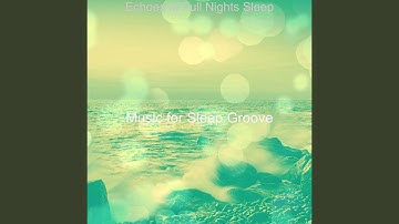 Pulsating Ambience for Deep Sleep