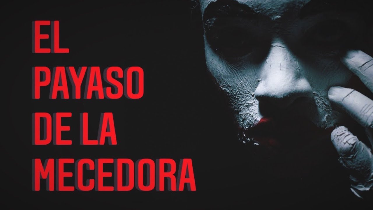 El Payaso de la Mecedora | Psicoportal - YouTube