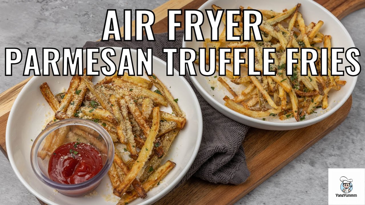 Air Fryer Parmesan Truffle Fries