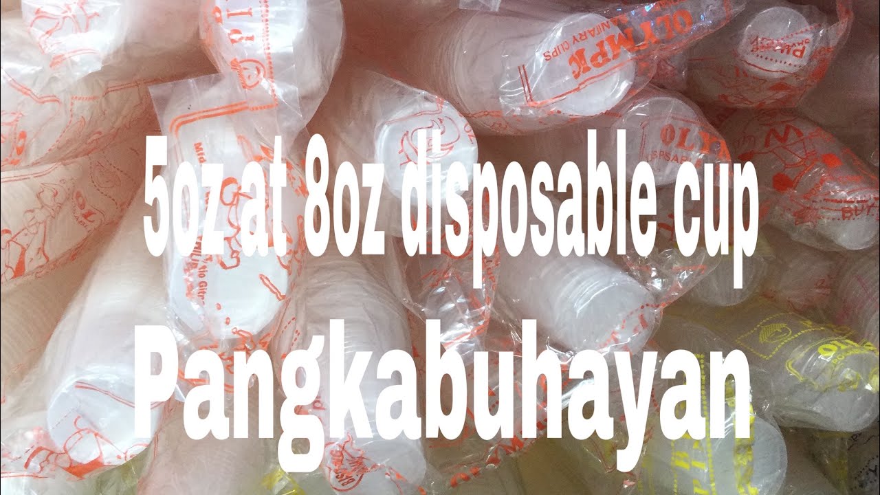 5Oz And 8Oz Disposable Cups Pangkabuhayan By Roseldas Choices