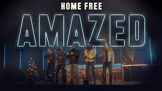 Home Free - Amazed chords