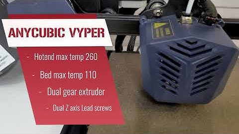 Anycubic Vyper Review