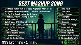 1 JAM FULL | 999 Lyonns’s Playlist - Best Mashup & Indie Songs