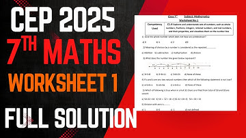 Class 7th Math |Worksheet 1  Full Solution CEP 2025 | Competency Enhancement Plan| NAS |PSEB