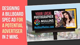 Designing a Spec Billboard Ad in 2 Minutes