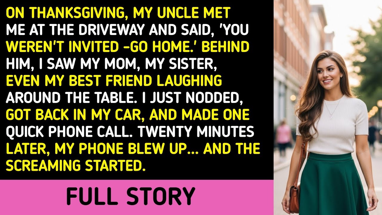 On Thanksgiving, My Uncle Met Me At The Driveway And Said, 'You Weren't Invited -Go Home.' Behind
