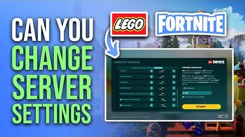 Can You Change Server Settings After Creating A World In LEGO Fortnite [Full Guide]