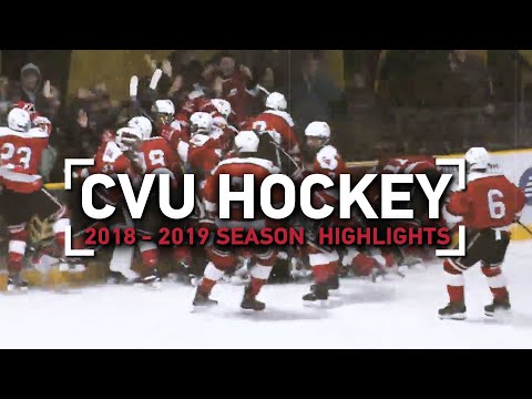 CVU Hockey 2018 - 2019 Season Highlights