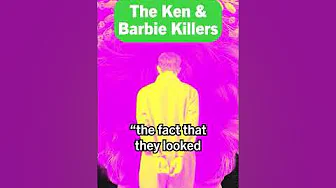 The Ken & Barbie Killers | Very Scary People | ID