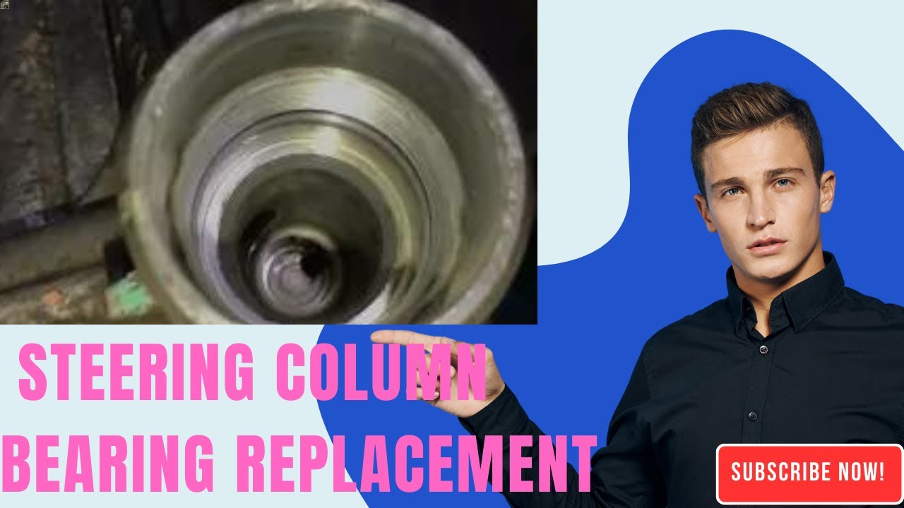 Amazing Car Steering Column Bearing Replacement Guide DIY Auto Repair YouTube