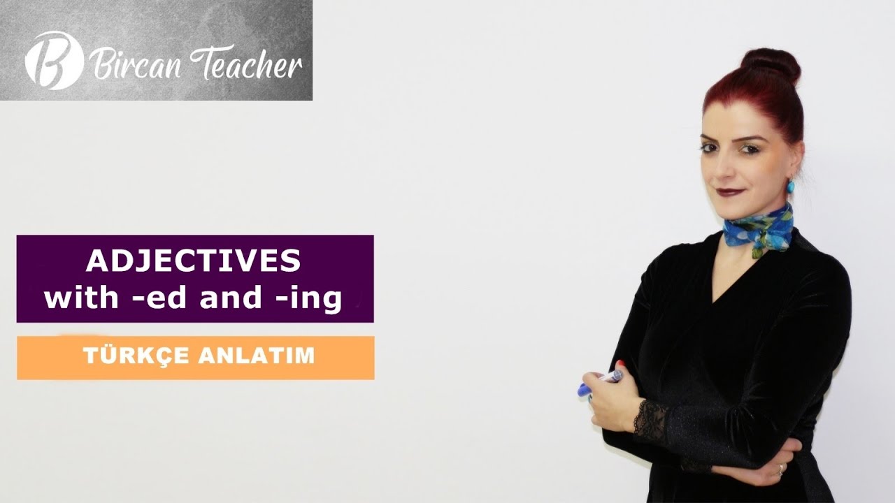 A2 SEVİYE (DERS 34) ADJECTIVES WITH -ED and -ING        #ingilizce  #ingilizcekonuları #speaking