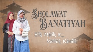 Download Lagu SHOLAWAT BANATIYAH Cover Ella Malik \u0026 Muthia Kamila MP3 Download Lagu SHOLAWAT BANATIYAH Cover Ella Malik \u0026 Muthia Kamila MP3