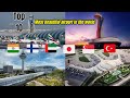 Top 10 worlds most beautiful airports 2024