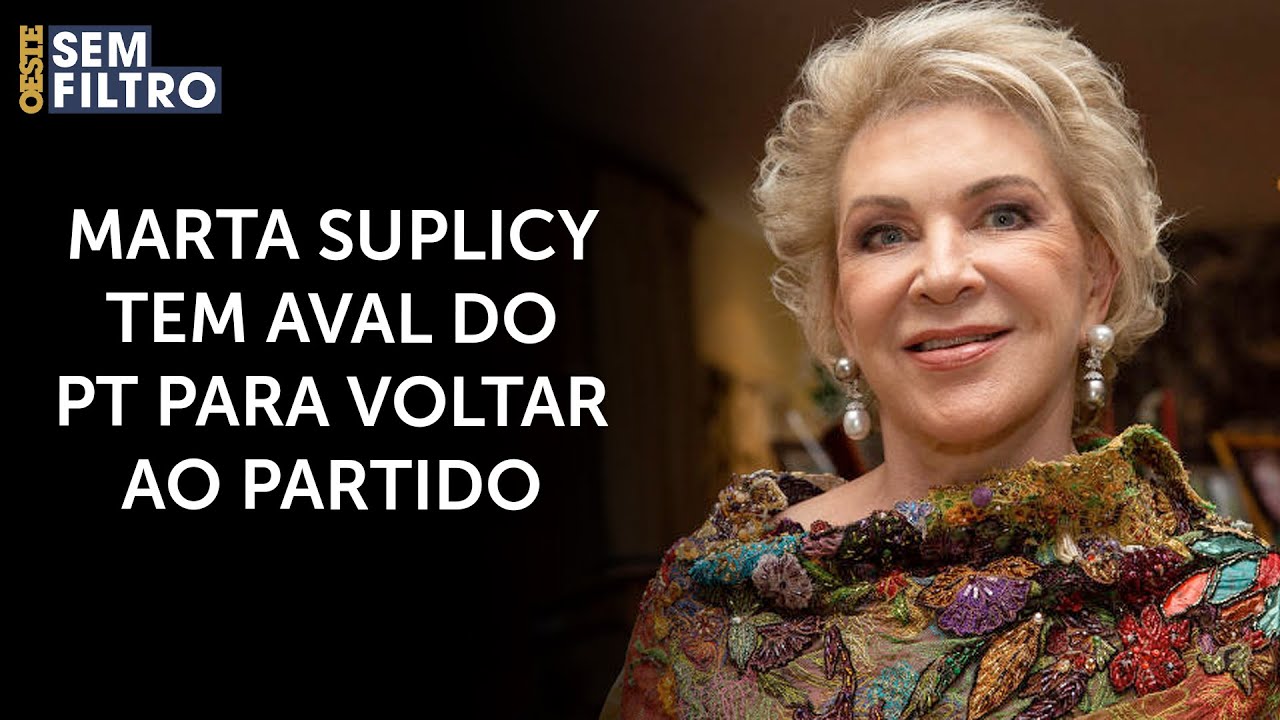 Mesmo após criticar publicamente o partido, Marta Suplicy é aceita de volta ao PT   | #osf